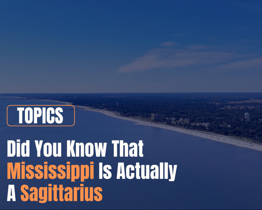 Did you know that Mississippi is a Sagittarius?